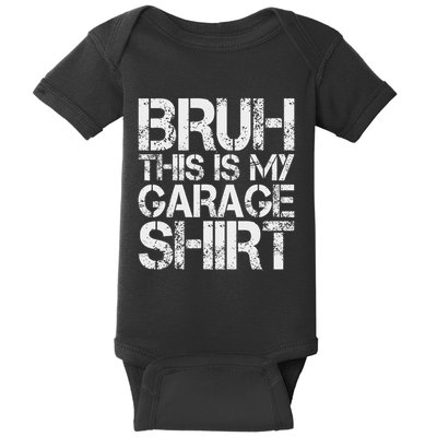 This Is My Garage Mechanic Dad Jokes Funny Fathers Day Baby Bodysuit