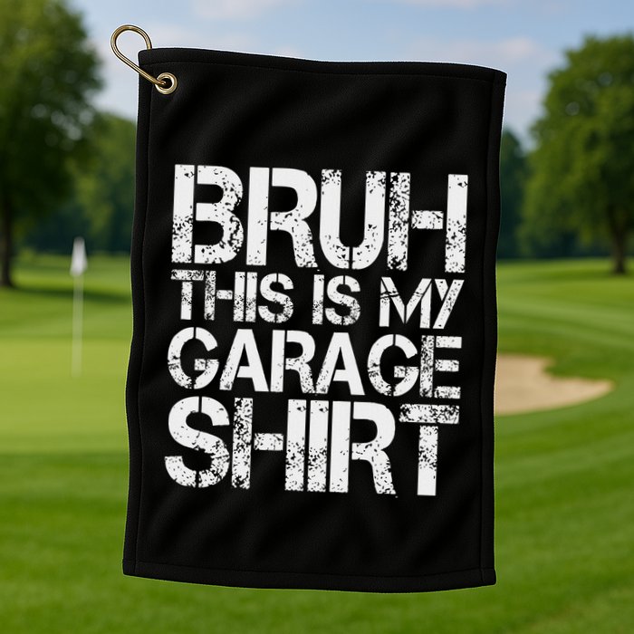 This Is My Garage Mechanic Dad Jokes Funny Fathers Day Golf Towel