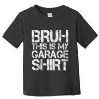 This Is My Garage Mechanic Dad Jokes Funny Fathers Day Toddler T-Shirt