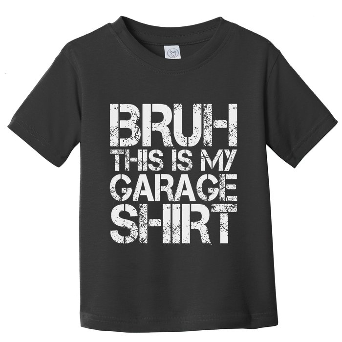 This Is My Garage Mechanic Dad Jokes Funny Fathers Day Toddler T-Shirt