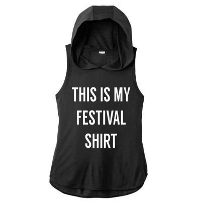 This Is My Festival Music Festival Clothing Ladies PosiCharge Tri-Blend Wicking Draft Hoodie Tank