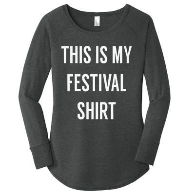 This Is My Festival Music Festival Clothing Women's Perfect Tri Tunic Long Sleeve Shirt