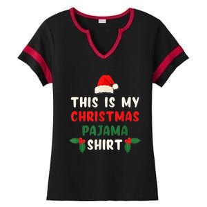 This Is My Christmas Pajama Shirt Xmas Morning PJs Ladies Halftime Notch Neck Tee