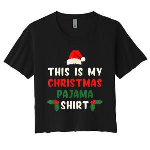 This Is My Christmas Pajama Shirt Xmas Morning PJs Women's Crop Top Tee