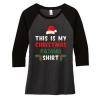 This Is My Christmas Pajama Shirt Xmas Morning PJs Women's Tri-Blend 3/4-Sleeve Raglan Shirt