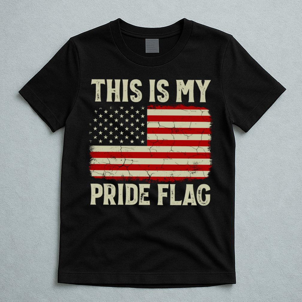 This Is My Pride Flag Patriotic American Flag, 4th of July  T-Shirt