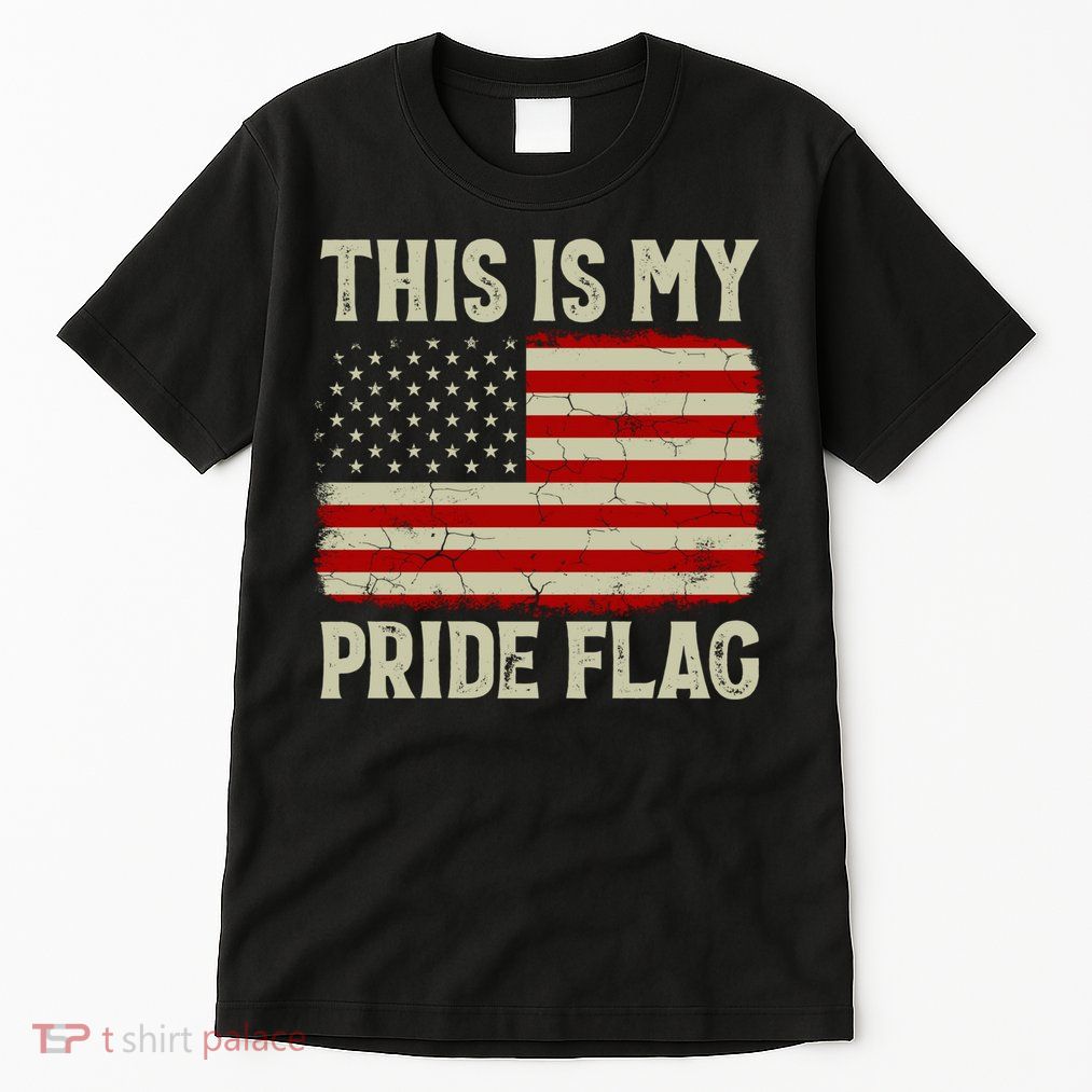 This Is My Pride Flag Patriotic American Flag, 4th of July  Tall T-Shirt