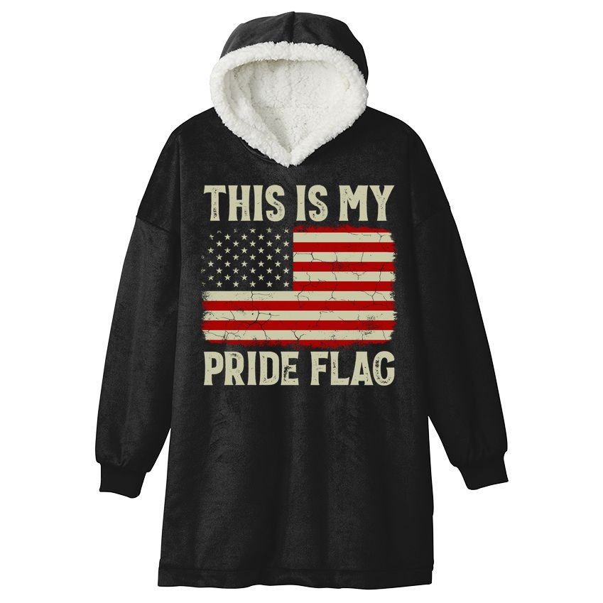 This Is My Pride Flag Patriotic American Flag, 4th of July  Hooded Wearable Blanket