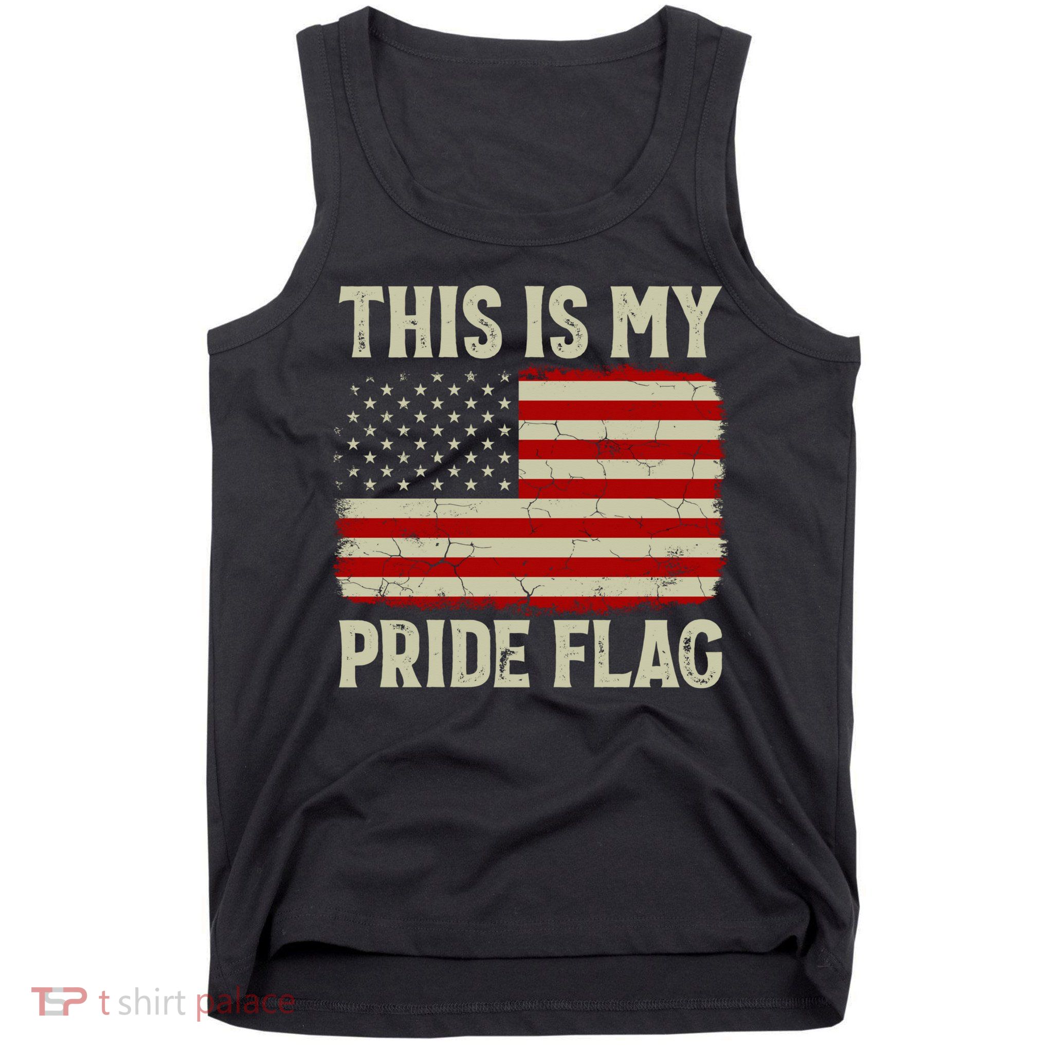 This Is My Pride Flag Patriotic American Flag, 4th of July  Tank Top