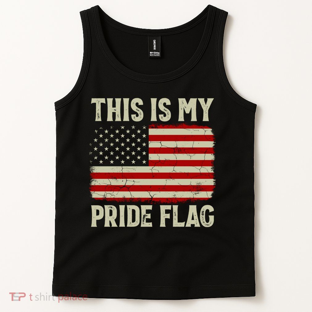 This Is My Pride Flag Patriotic American Flag, 4th of July  Tank Top