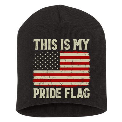 This Is My Pride Flag Patriotic American Flag, 4th of July  Short Acrylic Beanie