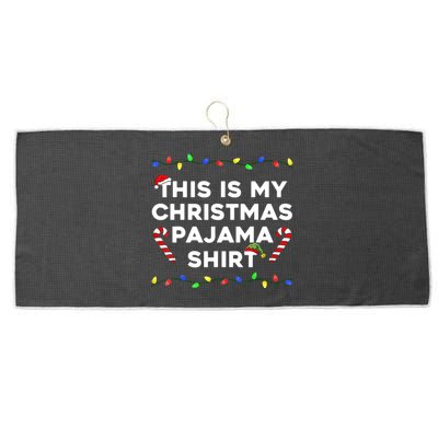 This Is My Christmas Pajama Lights Funny Holiday Family Xmas Large Microfiber Waffle Golf Towel