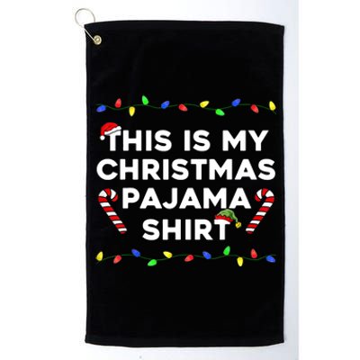 This Is My Christmas Pajama Lights Funny Holiday Family Xmas Platinum Collection Golf Towel