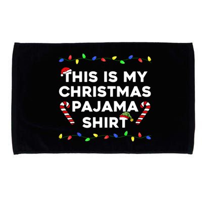 This Is My Christmas Pajama Lights Funny Holiday Family Xmas Microfiber Hand Towel