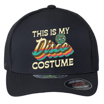 This Is My Disco Costume 70s 80s Retro Disco Party Flexfit Unipanel Trucker Cap