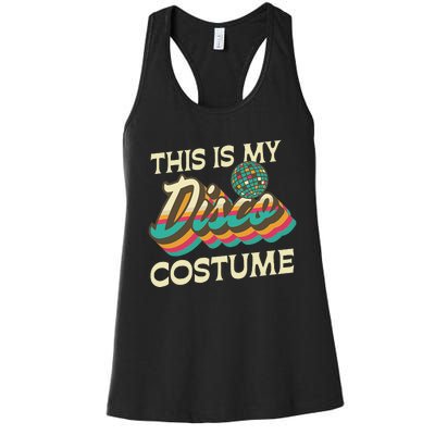 This Is My Disco Costume 70s 80s Retro Disco Party Women's Racerback Tank