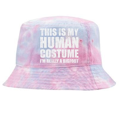 This Is My Human Costume Im Really A Bigfoot Halloween Meme Tie-Dyed Bucket Hat