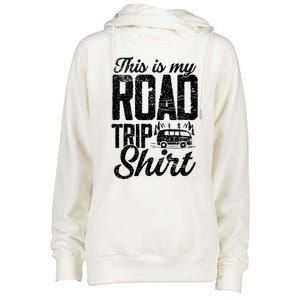 This Is My Road Trip Gift For Family Vacation Gift Womens Funnel Neck Pullover Hood