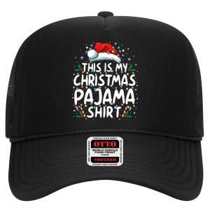 This Is My Christmas Pajama Funny Xmas Pjs High Crown Mesh Back Trucker Hat