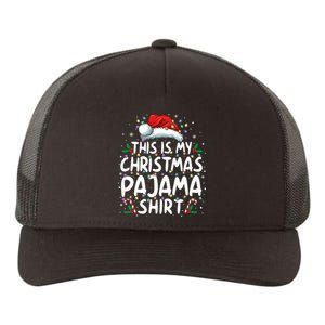 This Is My Christmas Pajama Funny Xmas Pjs Yupoong Adult 5-Panel Trucker Hat