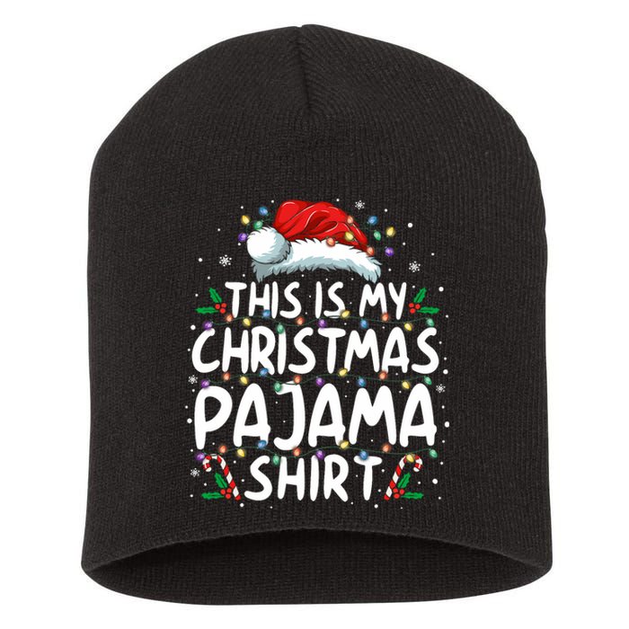 This Is My Christmas Pajama Funny Xmas Pjs Short Acrylic Beanie