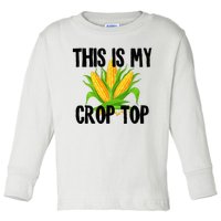 This is My Crop Top Hilarious Funny Meme Toddler Long Sleeve Shirt