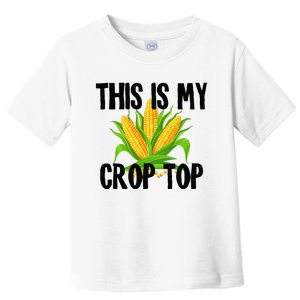 This is My Crop Top Hilarious Funny Meme Toddler T-Shirt