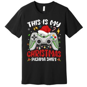 This Is My Christmas Pajama Video Game Gamer Boy Teens Premium T-Shirt