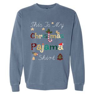 This Is My Christmas Pajama Funny Gift Red Plaid Funny Ugly Xmas Gift Garment-Dyed Sweatshirt