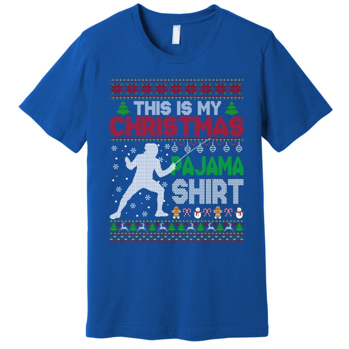 This Is My Christmas Pajama Ugly Sweater Fencing Meaningful Gift Premium T-Shirt