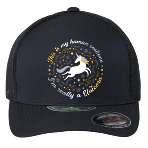 This Is My Human Costume IM Really A Unicorn Funny Flexfit Unipanel Trucker Cap