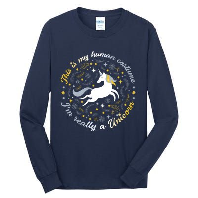 This Is My Human Costume IM Really A Unicorn Funny Tall Long Sleeve T-Shirt