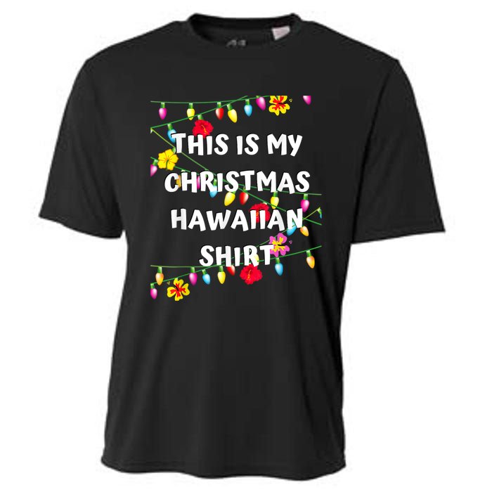 This Is My Christmas Hawaiian Shirt Christmas Hawaiian Cooling Performance Crew T-Shirt