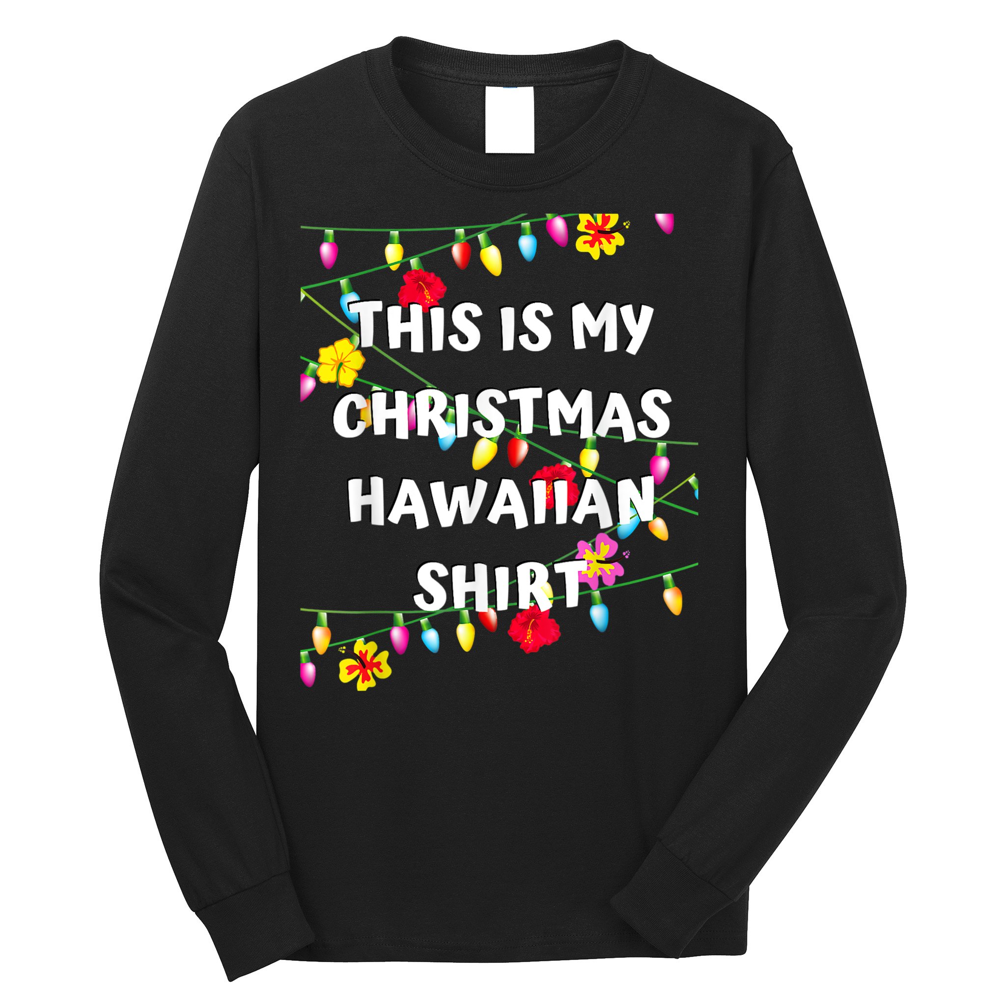 This Is My Christmas Hawaiian Shirt Christmas Hawaiian Long Sleeve Shirt
