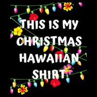 This Is My Christmas Hawaiian Shirt Christmas Hawaiian Premium T-Shirt