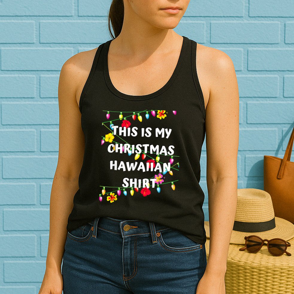This Is My Christmas Hawaiian Shirt Christmas Hawaiian Womens Tank Top