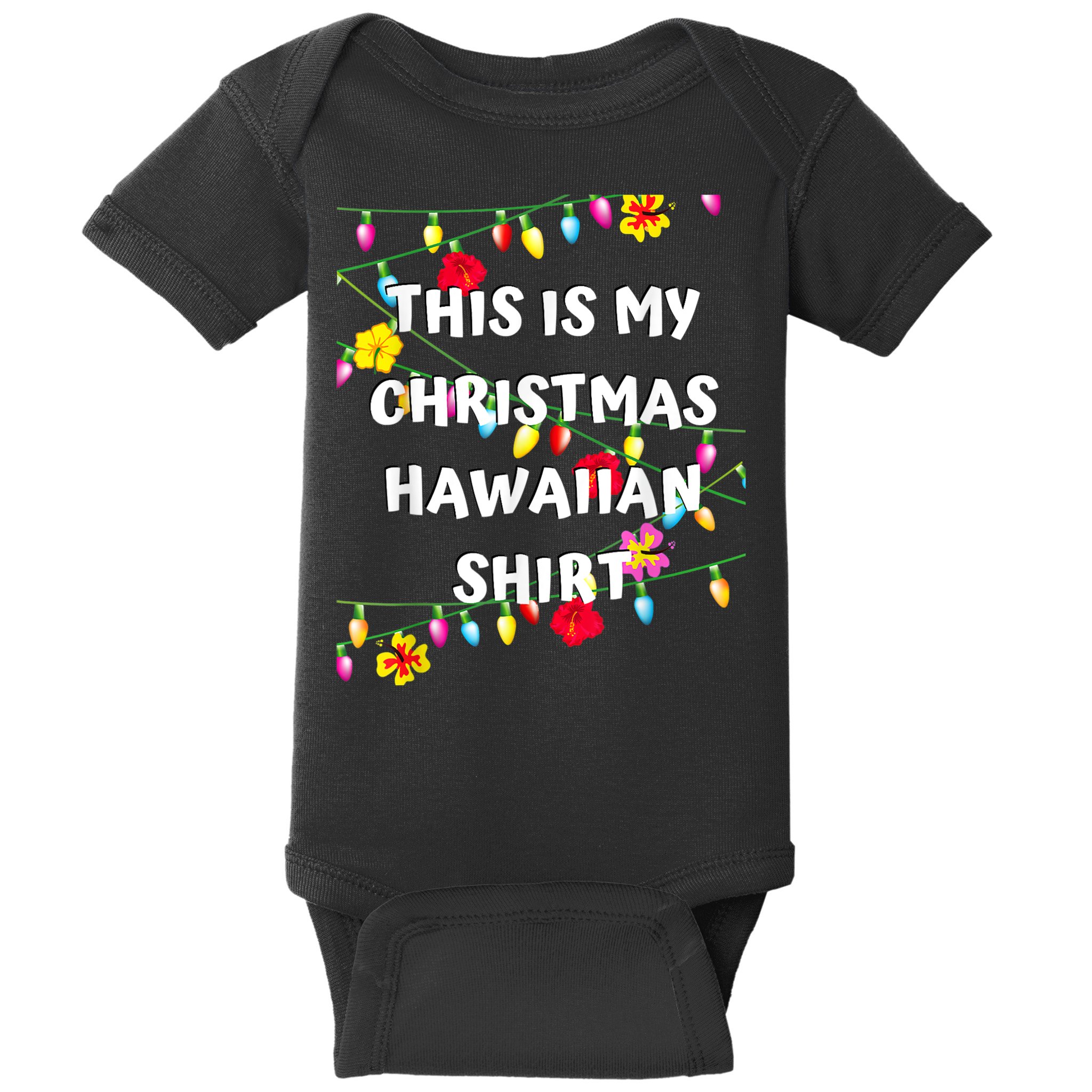 This Is My Christmas Hawaiian Shirt Christmas Hawaiian Baby Bodysuit