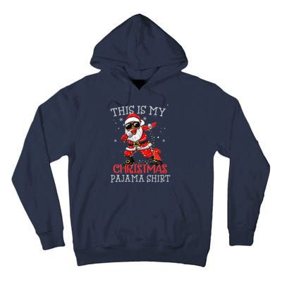 This Is My Christmas Pajama Dabbing African American Santa Tall Hoodie