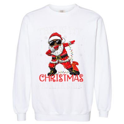 This Is My Christmas Pajama Dabbing African American Santa Garment-Dyed Sweatshirt