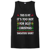 This Is My Its Too Hot For Ugly Christmas Sweaters PosiCharge Competitor Tank