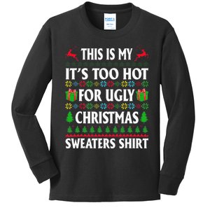 This Is My Its Too Hot For Ugly Christmas Sweaters Kids Long Sleeve Shirt