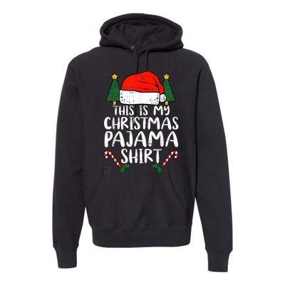 This Is My Christmas Pajama Shirts Funny Santa Xmas Holiday Premium Hoodie