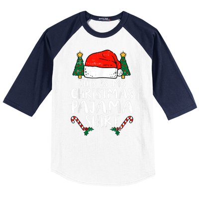 This Is My Christmas Pajama Shirts Funny Santa Xmas Holiday Baseball Sleeve Shirt