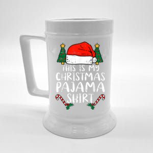 This Is My Christmas Pajama Shirts Funny Santa Xmas Holiday Beer Stein