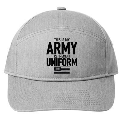 This Is My Army Retirement Uniform Retired Military 7-Panel Snapback Hat