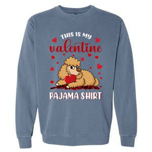 This Is My Valentine Pajama Poodle Couple Matching Gift Garment-Dyed Sweatshirt