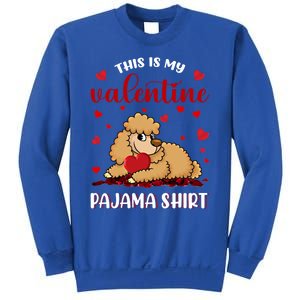 This Is My Valentine Pajama Poodle Couple Matching Gift Sweatshirt