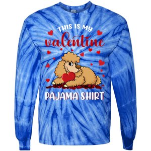 This Is My Valentine Pajama Poodle Couple Matching Gift Tie-Dye Long Sleeve Shirt