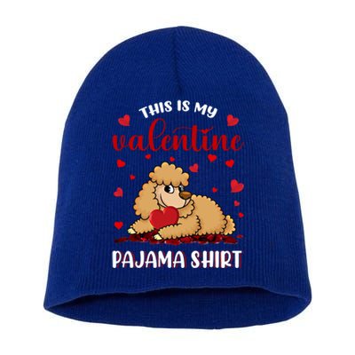 This Is My Valentine Pajama Poodle Couple Matching Gift Short Acrylic Beanie