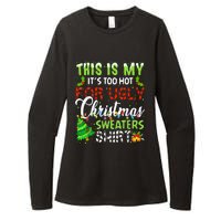 This Is My ItS Too Hot For Ugly Christmas Sweaters Holiday Womens CVC Long Sleeve Shirt